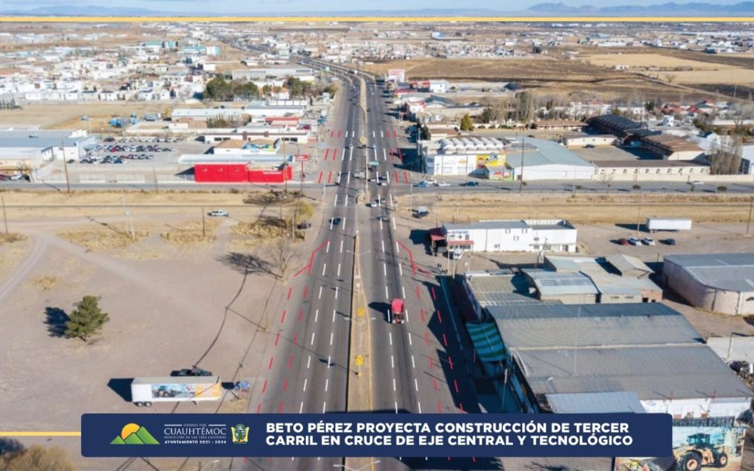 Beto Pérez proyecta construcción de tercer carril en cruce de Eje Central y Tecnológico