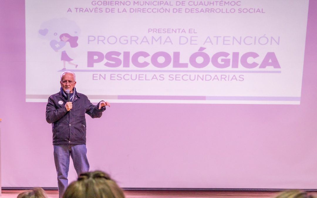 Arranca el Programa de Atención Psicológica en Escuelas Secundarias, en Cuauhtémoc
